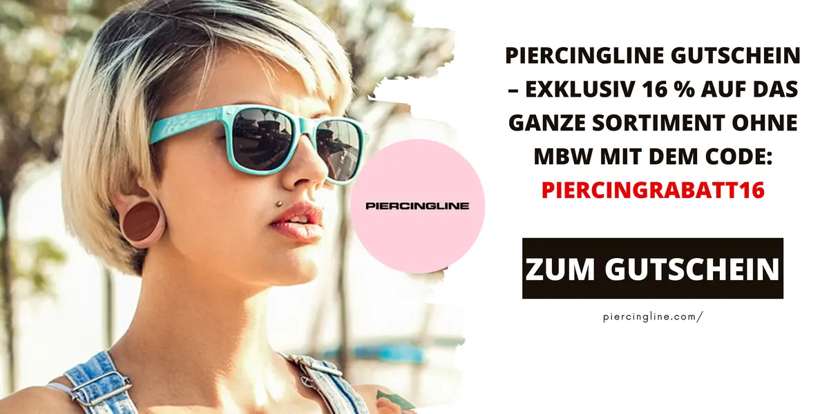 Piercingline Gutschein mit Model, Piercing und Tunnel – exklusiv 16 % Rabatt auf das gesamte Sortiment ohne Mindestbestellwert mit dem Code PIERCINGRABATT16.