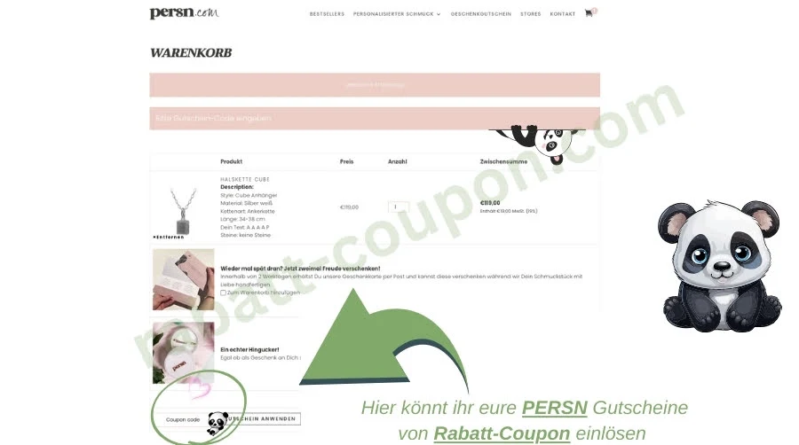 Das Bild zeigt den Warenkorb auf der Website von PERSN, in dem ein Schmuckstück (Halskette) mit Preis und Menge angezeigt wird. Es gibt ein Feld, in das ein Gutscheincode eingegeben werden kann, um einen Rabatt zu erhalten. Darunter ist die Zwischensumme der Bestellung sichtbar und die Möglichkeit zum Einlösen des Gutscheins wird angezeigt. 