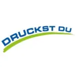 DRUCKST DU